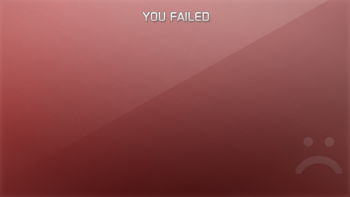 fail-background_01m5jc5e9hc0aq0m4rq4vh5zq2